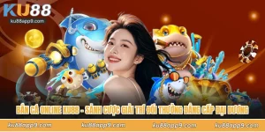 Bắn Cá Online