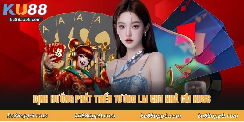 CEO Đỗ Huệ - Hành Trình Kiến Tạo Đế Chế Giải Trí Trực Tuyến Ku88 3 Định Hướng Phát Triển Tương Lai Cho Nhà Cái Ku88