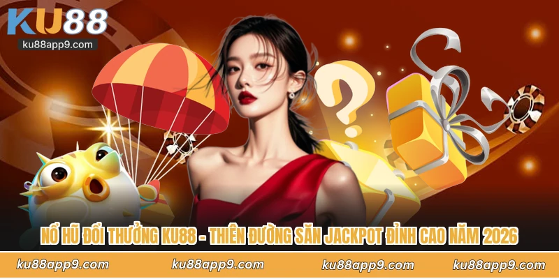 Cách Chơi Nổ Hũ